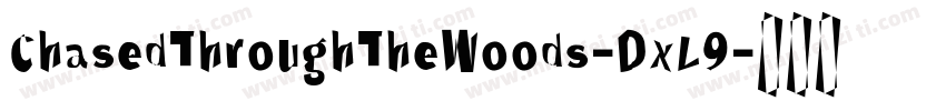 ChasedThroughTheWoods-DxL9字体转换
