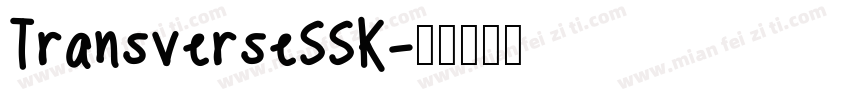 TransverseSSK字体转换