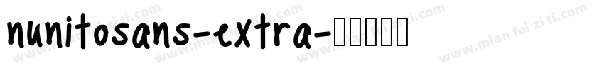 nunitosans-extra字体转换