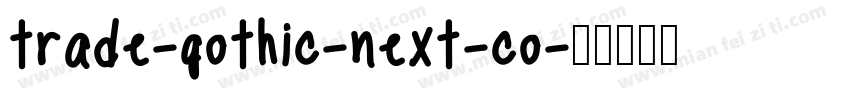 trade-gothic-next-co字体转换