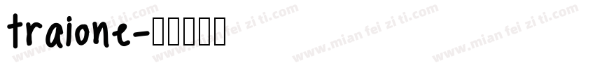 traione字体转换