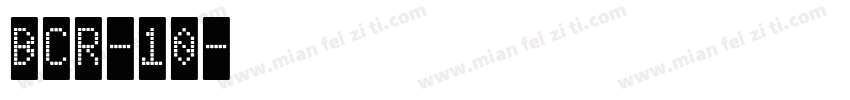 BCR-10字体转换