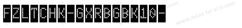 FZLTCHK-GXRBGBK10字体转换