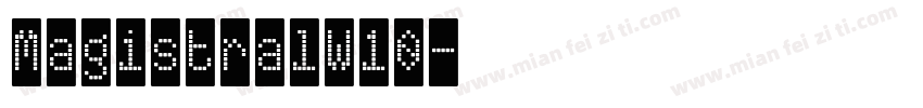 MagistralW10字体转换