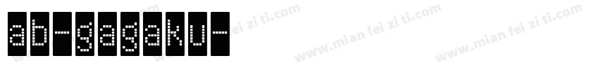 ab-gagaku字体转换