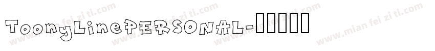 ToonyLinePERSONAL字体转换