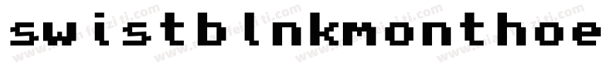 swistblnkmonthoers-mm8字体转换