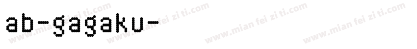 ab-gagaku字体转换
