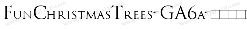 FunChristmasTrees-GA6a字体转换