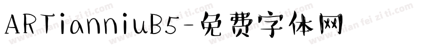 ARTianniuB5字体转换