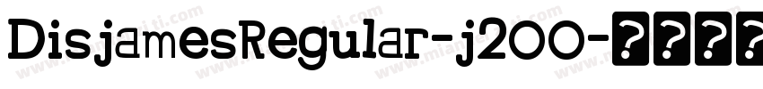 DisjamesRegular-j2OO字体转换