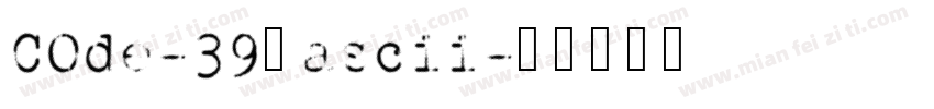 COde-39全ascii字体转换