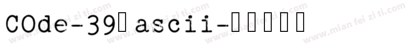 COde-39全ascii字体转换