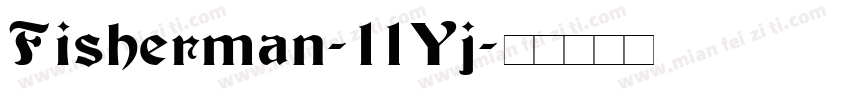 Fisherman-11Yj字体转换