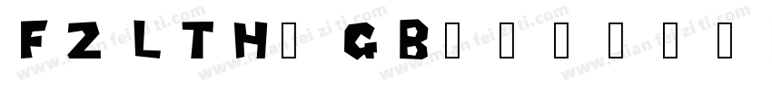 FZLTH-GB1-4字体转换