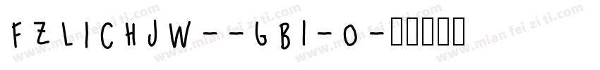 FZLICHJW--GB1-0字体转换