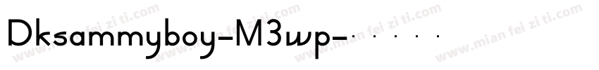 Dksammyboy-M3wp字体转换