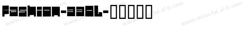 Fashion-33OL字体转换
