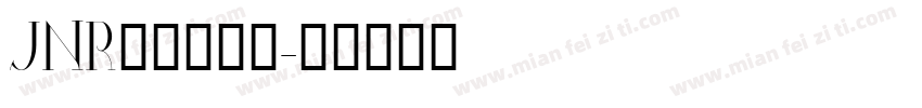 JNR字体第一版字体转换