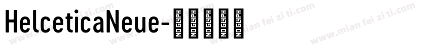 HelceticaNeue字体转换