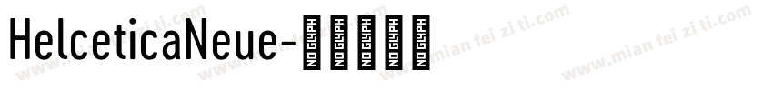 HelceticaNeue字体转换