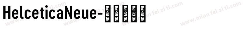 HelceticaNeue字体转换