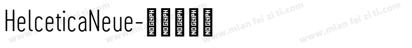HelceticaNeue字体转换