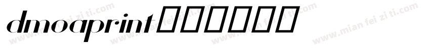 dmoaprint字体转换