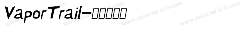 VaporTrail字体转换