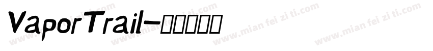 VaporTrail字体转换