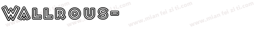 Wallrous字体转换