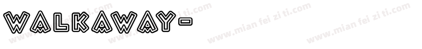 walkaway字体转换