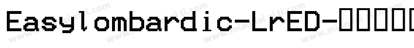 Easylombardic-LrED字体转换
