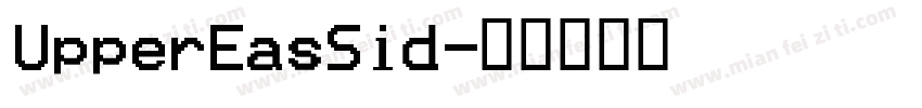 UpperEasSid字体转换