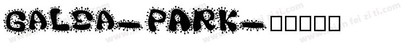 Galea-pARK字体转换