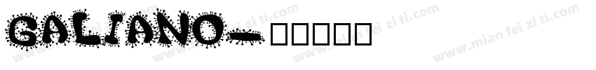 Galiano字体转换