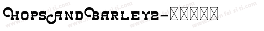 HopsAndBarley2字体转换