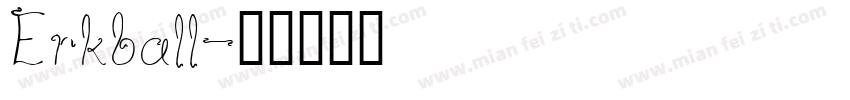 Erkball字体转换