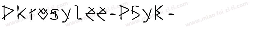 Dkrosylee-P5yE字体转换