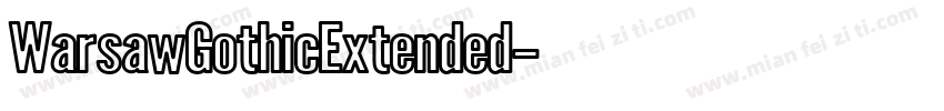 WarsawGothicExtended字体转换