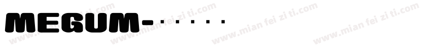 Megum字体转换