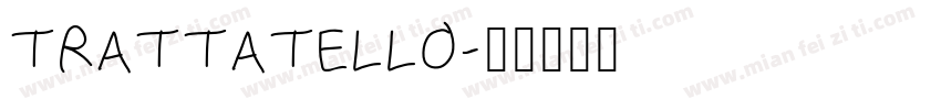 TRATTATELLO字体转换