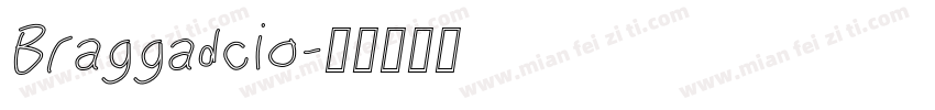 Braggadcio字体转换