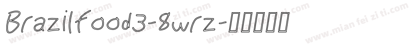 Brazilfood3-8wrz字体转换