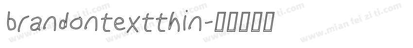 brandontextthin字体转换