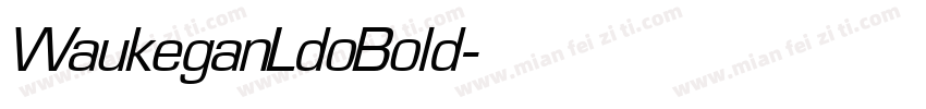 WaukeganLdoBold字体转换