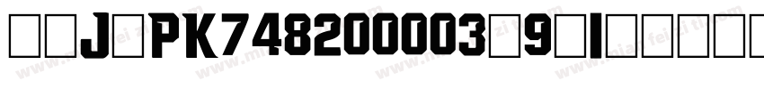 ssJ-PK748200003e9-Identity-H字体转换