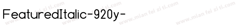 FeaturedItalic-920y字体转换