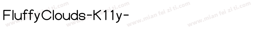 FluffyClouds-K11y字体转换