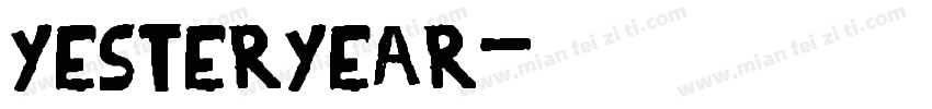 Yesteryear字体转换